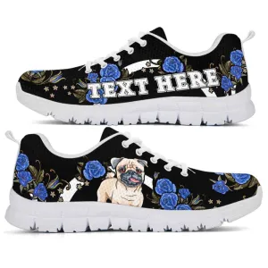 Custom Name Pug Sneaker, Pug Dog Lovers Sneakers Gym Rose Blue Flower Running Shoes, Best Running Shoes